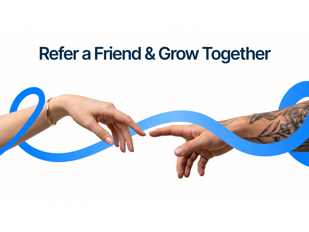 Two hands reaching toward each other, linked by a ribbon, under the words: Refer a friend and grow together